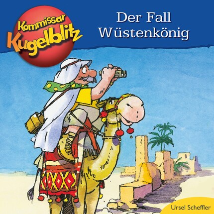 Kommissar Kugelblitz - Der Fall Wüstenkönig (Ungekürzt) bookCoverFor