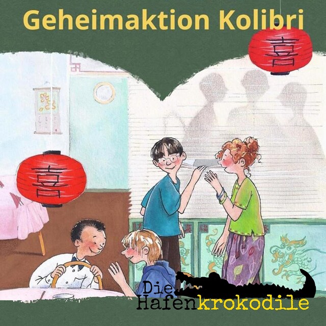 Okładka książki dla Geheimaktion Kolibri - Die Hafenkrokodile, Folge 2 (Ungekürzt)