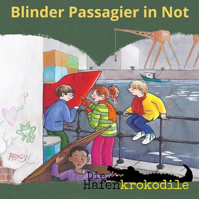 Kirjankansi teokselle Blinder Passagier in Not - Die Hafenkrokodile, Folge 4 (Ungekürzt)