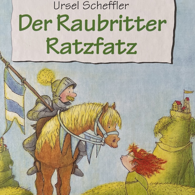 Book cover for Der Raubritter Ratzfatz (Ungekürzt)