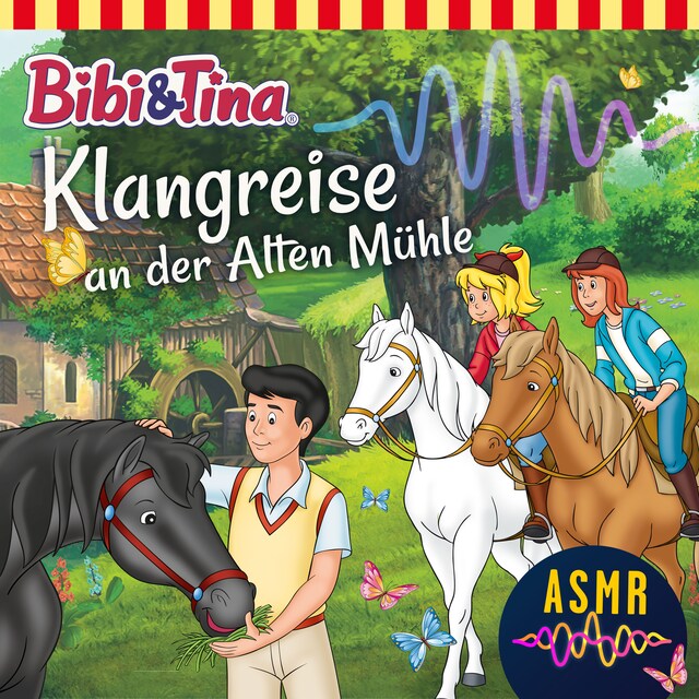 Book cover for Bibi & Tina, Klangreise an der alten Mühle