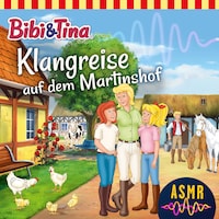 Bibi & Tina, Folge 3: Klangreise auf dem Martinshof