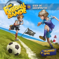 Die Fussballbande, Folge 34: Gegen die Kickerpiraten!