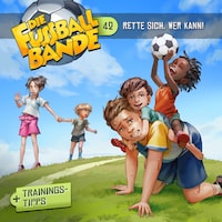 Die Fussballbande, Folge 42: Rette sich, wer kann!