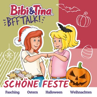 Bibi & Tina - BFF Talk, Schöne Feste als Hörbuch