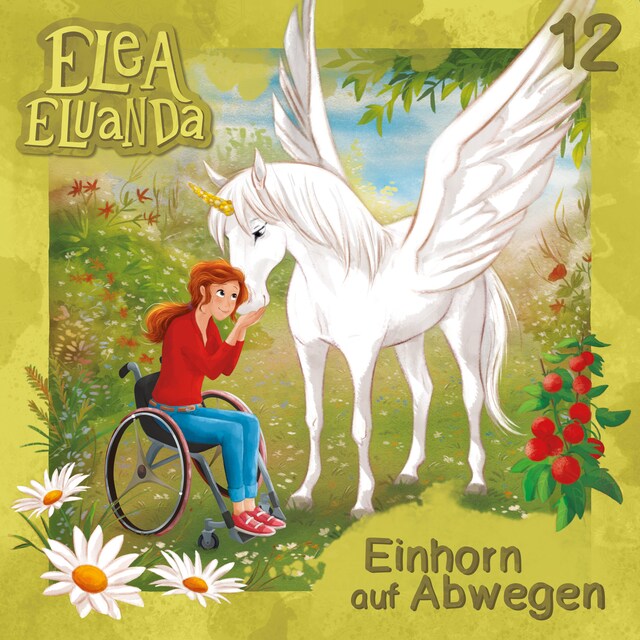 Book cover for Elea Eluanda, Folge 12: Einhorn auf Abwegen