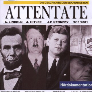 Die Geschichte der bekanntesten Attentate als Hörbuch