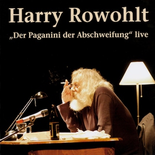 Der Paganini der Abschweifung (Live) als Hörbuch