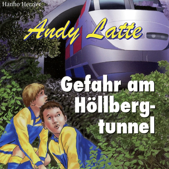 Book cover for Gefahr am Höllbergtunnel - Folge 10