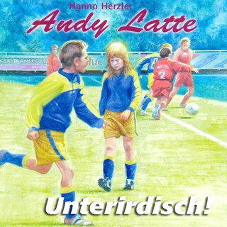 15: Unterirdisch! als Hörbuch