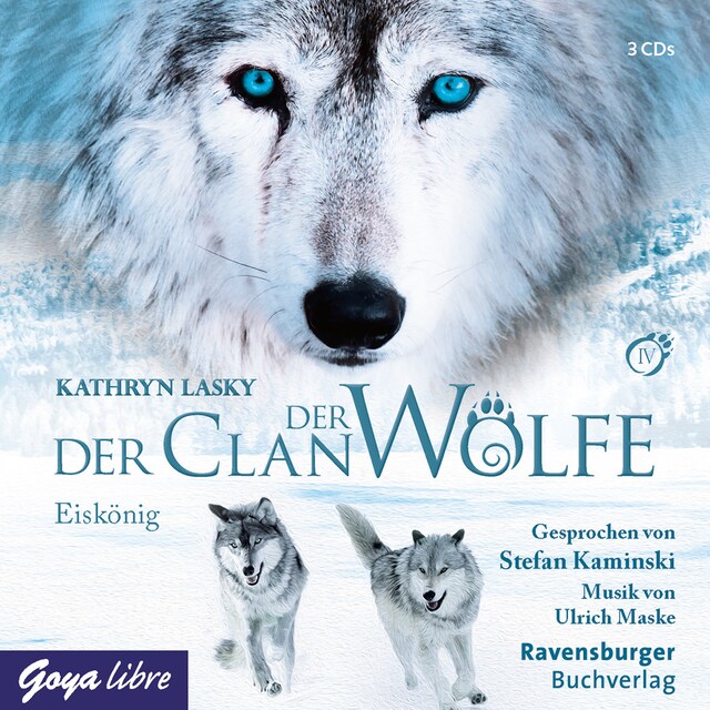 Buchcover für Der Clan der Wölfe. Eiskönig [Band 4]