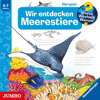 Wir entdecken die Meerestiere (Wieso? Weshalb? Warum? Folge 27) als Hörbuch