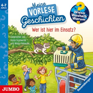 Wer ist hier im Einsatz? (Wieso? Weshalb? Warum? Meine Vorlesegeschichten, Folge 3) als Hörbuch