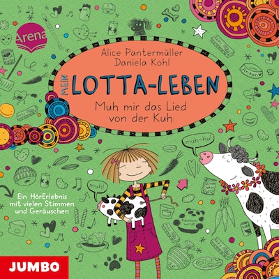 Cover von Mein Lotta-Leben. Muh mir das Lied von der Kuh (Band 22)