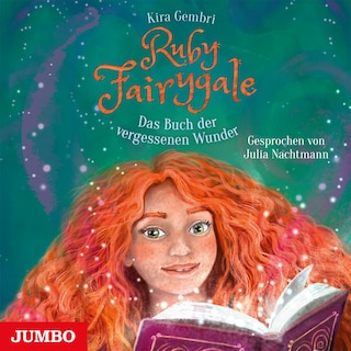 Ruby Fairygale. Das Buch der vergessenen Wunder (Band 8) als Hörbuch