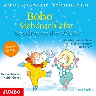 Bobo Siebenschläfer. So schön ist der Winter! als Hörbuch