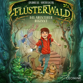 Flüsterwald - Das Abenteuer beginnt (Staffel I, Band 1) als Hörbuch