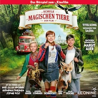 Die Schule der magischen Tiere - Hörspiel zum Film