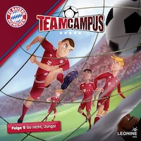 Folge 05: So nicht, Jungs!