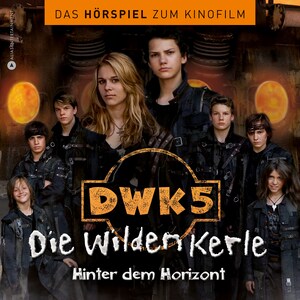 Die wilden Kerle 5 - Das Hörspiel zum Kinofilm bookCoverFor