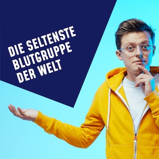 Folge 14: Die seltenste Blutgruppe der Welt als Hörbuch