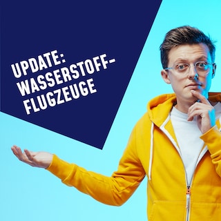 Folge 18: Update: Wasserstoffflugzeuge als Hörbuch