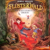 Flüsterwald - Der Schattenmeister erwacht (Staffel I, Band 4)