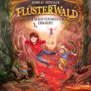 Flüsterwald - Der Schattenmeister erwacht (Staffel I, Band 4) als Hörbuch