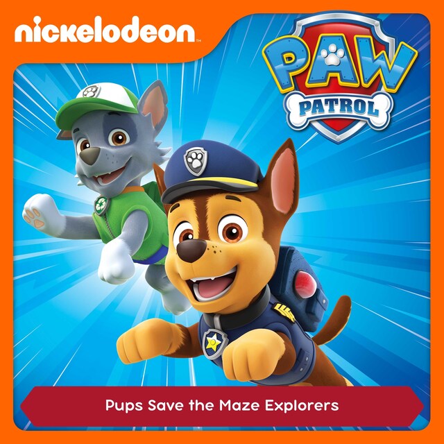 Book cover for Episode 19: Pups Save the Maze Explorers