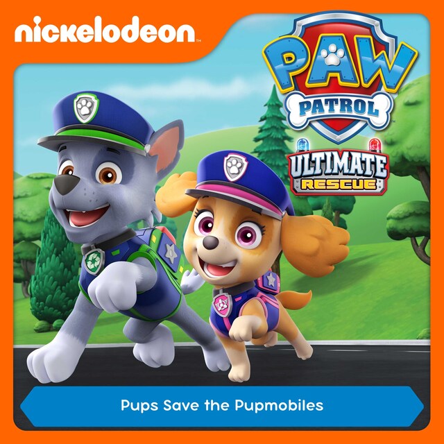 Book cover for Episode 23: Ultimate Rescue: Pups Save the Pupmobiles