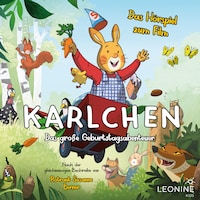 Karlchen - Das große Geburtstagsabenteuer - Hörspiel zum Kinofilm