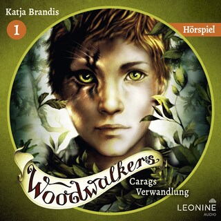 Woodwalkers - Carags Verwandlung – Das Hörspiel als Hörbuch