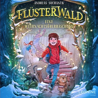 Flüsterwald - Eine Weihnachtsüberraschung als Hörbuch