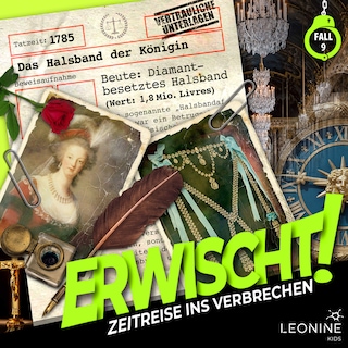 Folge 09: Das Halsband der Königin als Hörbuch