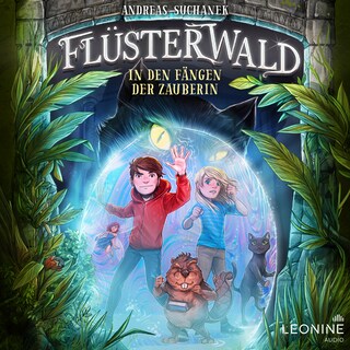 Flüsterwald - In den Fängen der Zauberin (Staffel II Band 3) als Hörbuch