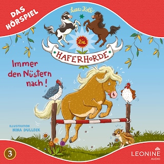 Die Haferhorde - Immer den Nüstern nach (Hörspiel zu Band 3) als Hörbuch