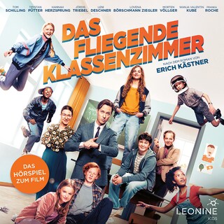 Das fliegende Klassenzimmer - Hörspiel zum Film als Hörbuch