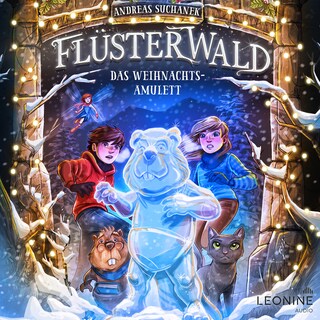 Flüsterwald - Das Weihnachtsamulett als Hörbuch