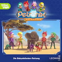 Folge 27: Die Babyelefanten-Rettung
