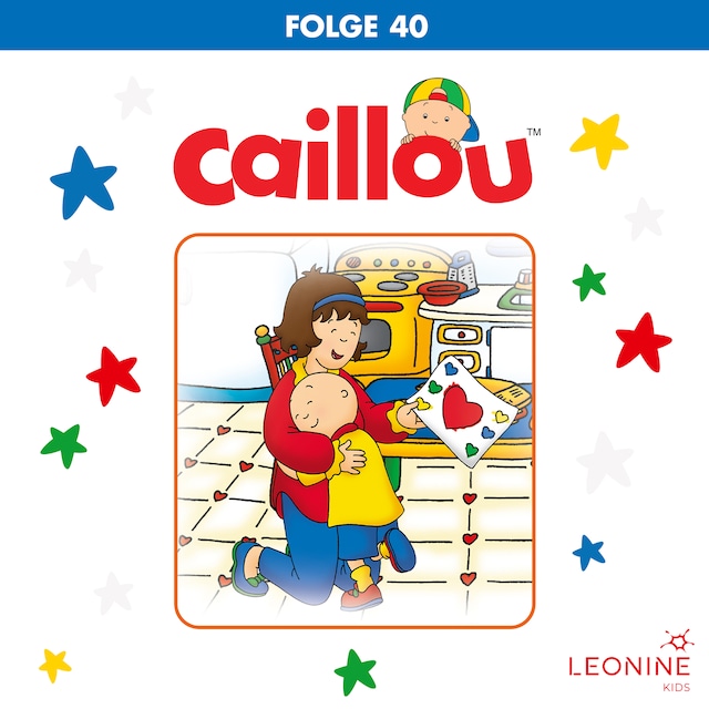 Buchcover für Folge 40: Caillou lernt ein Schimpfwort / Der taube Robbie