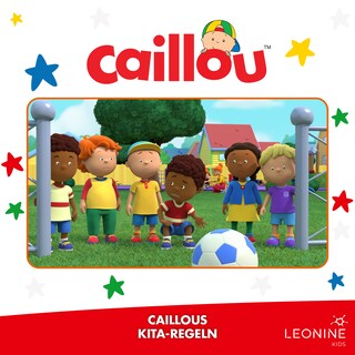 Folge 33: Caillous Kita-Regeln als Hörbuch