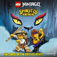Spinjitzu Brothers - The Curse of the Cat-Eye Jewel (Book 05)