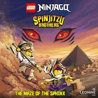 Spinjitzu Brothers - The Maze of the Sphinx (Book 07)