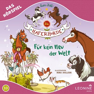 Die Haferhorde - Für kein Heu der Welt! (Hörspiel zu Band 10) als Hörbuch