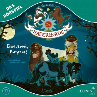 Die Haferhorde - Eins, zwei, Ponyzei! (Hörspiel zu Band 11) als Hörbuch