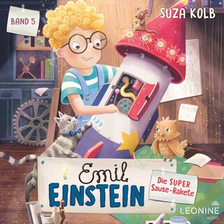 Emil Einstein (Bd. 5): Die super Sause-Rakete als Hörbuch