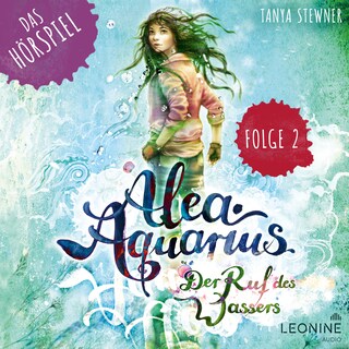 Alea Aquarius - Das Hörspiel. Folge 2: Lennox Scorpio als Hörbuch