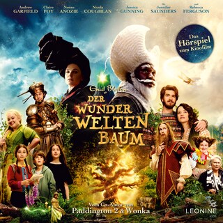 Der Wunderweltenbaum - Hörspiel zum Kinofilm als Hörbuch