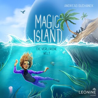 Magic Island - Die verlorene Welt (Band 4) als Hörbuch