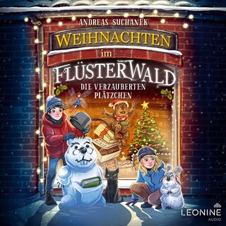 Flüsterwald - Die verzauberten Plätzchen als Hörbuch